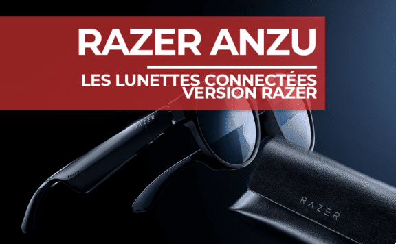 Razer Anzu : les lunettes connectées version Razer